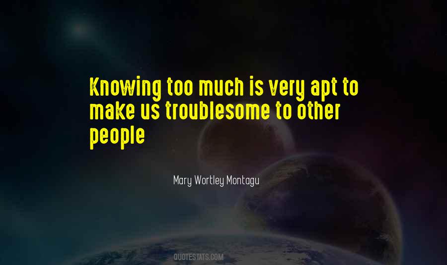 Mary Wortley Montagu Quotes #77553
