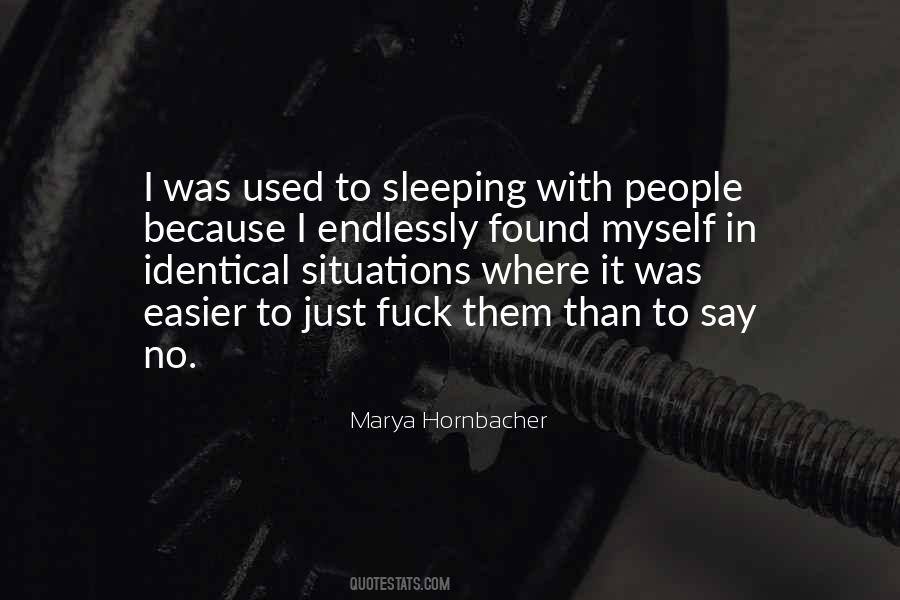 Marya Hornbacher Quotes #1566540