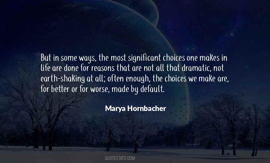 Marya Hornbacher Quotes #984326