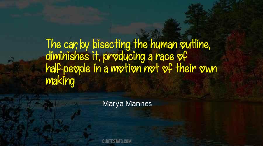 Marya Mannes Quotes #567048