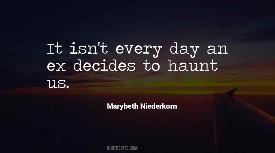 Marybeth Niederkorn Quotes #1150676