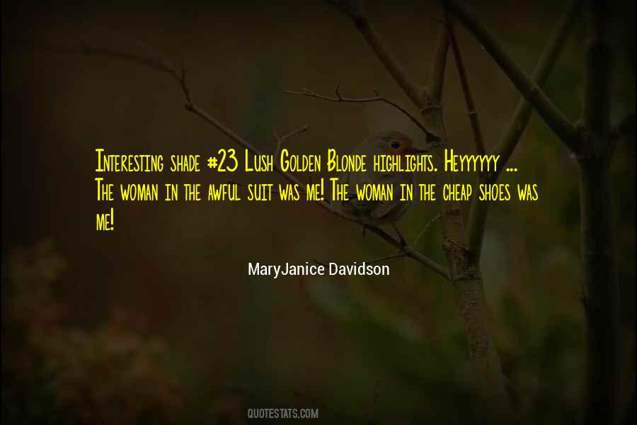 MaryJanice Davidson Quotes #193235