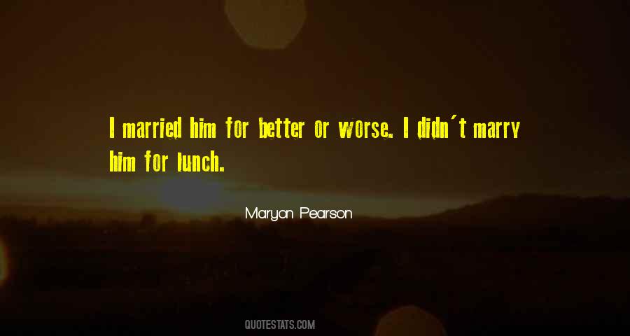 Maryon Pearson Quotes #1083811