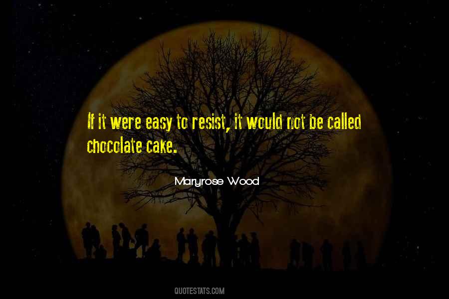 Maryrose Wood Quotes #1640196