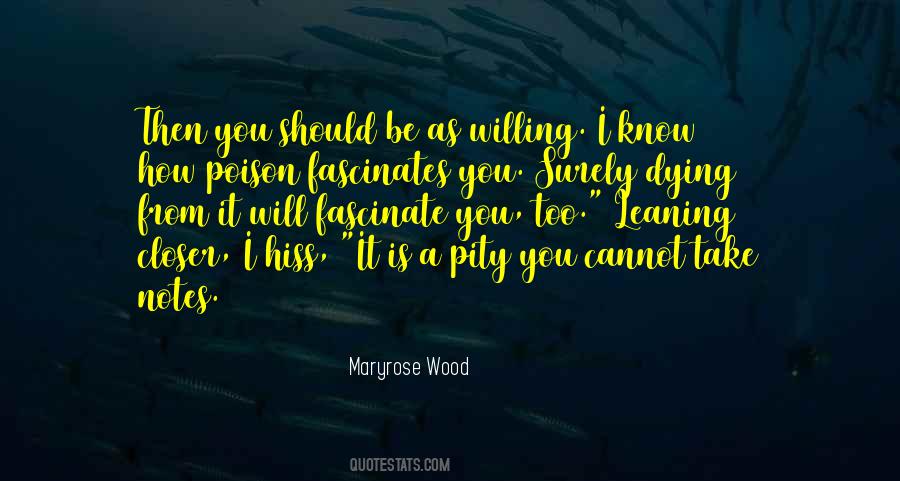 Maryrose Wood Quotes #476364