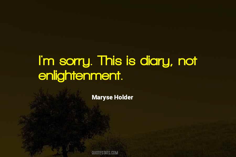 Maryse Holder Quotes #1120093