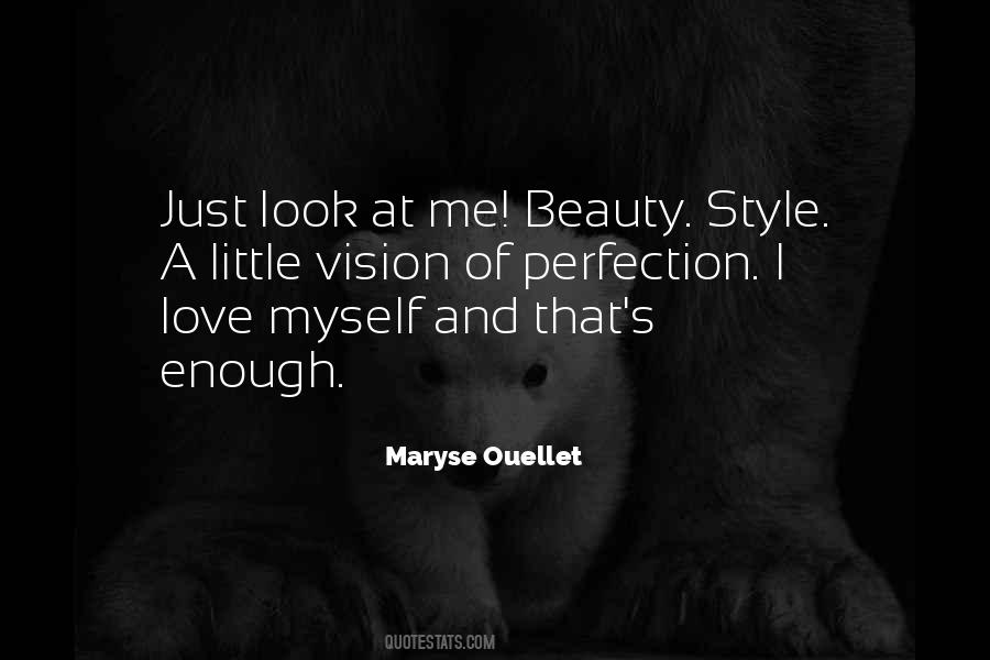 Maryse Ouellet Quotes #1477365