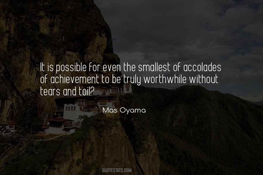 Mas Oyama Quotes #169689