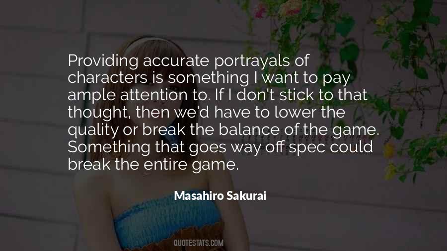 Masahiro Sakurai Quotes #1123273