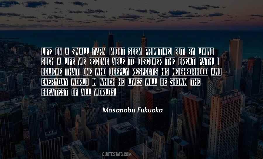 Masanobu Fukuoka Quotes #290976