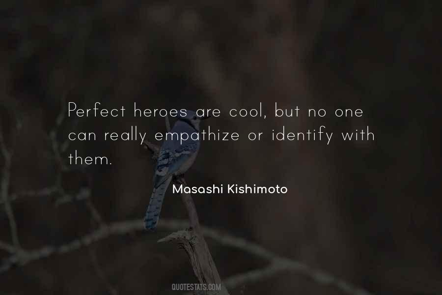 Masashi Kishimoto Quotes #1013033
