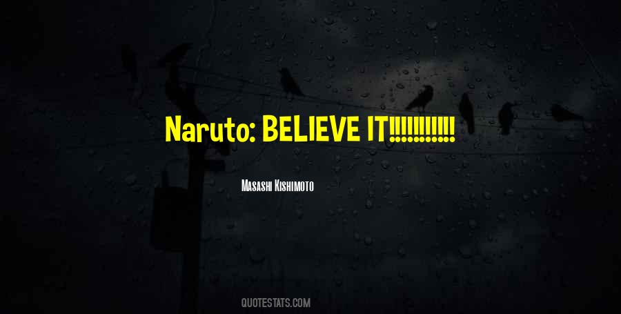 Masashi Kishimoto Quotes #1547954