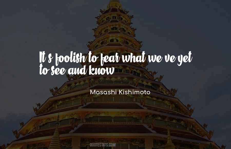 Masashi Kishimoto Quotes #161327