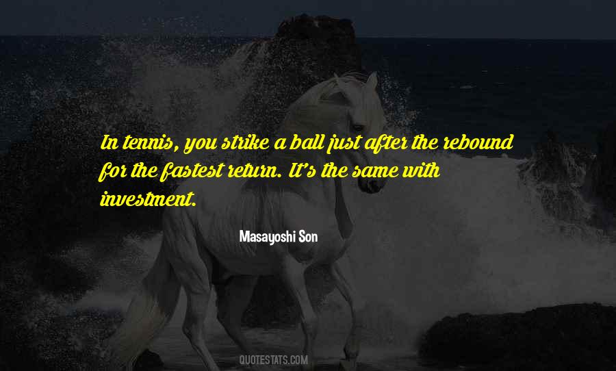Masayoshi Son Quotes #227428 Masayoshi Son Quotes #227428