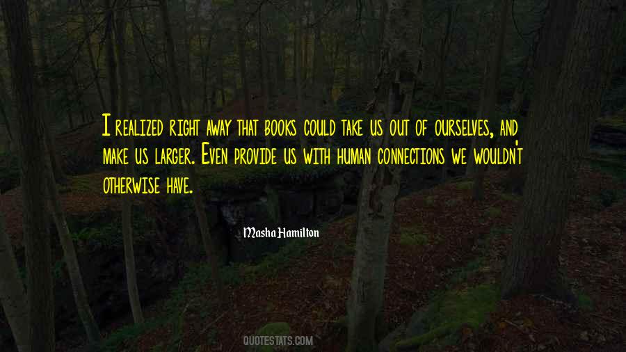 Masha Hamilton Quotes #356732