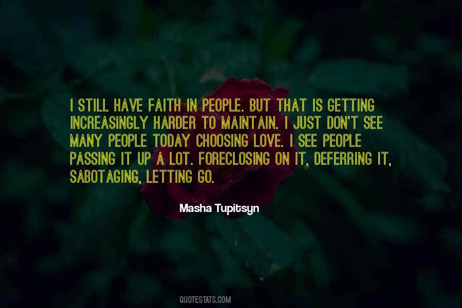 Masha Tupitsyn Quotes #1166993