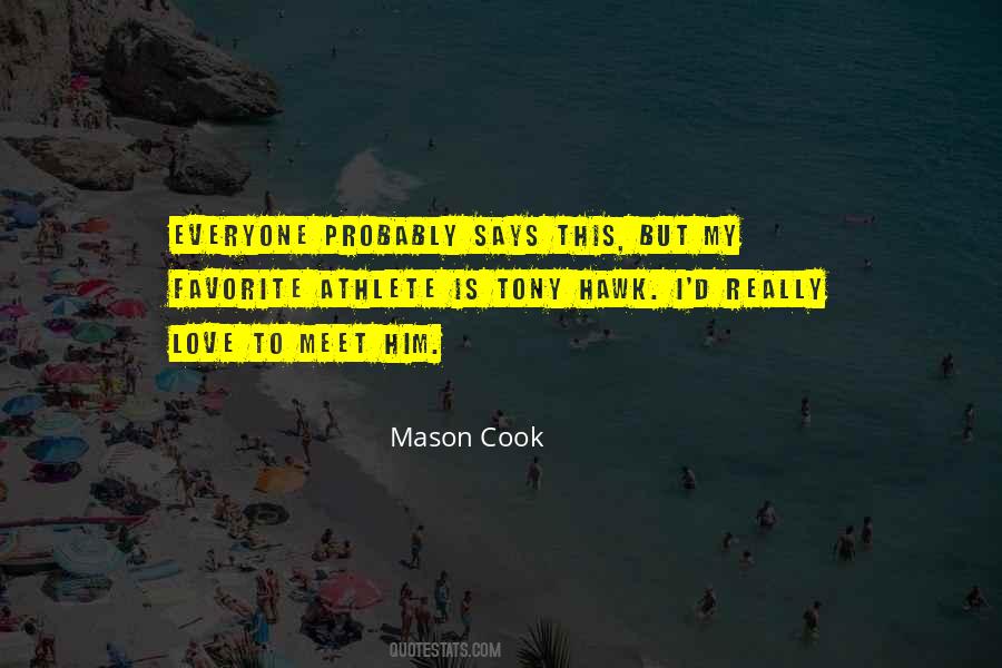 Mason Cook Quotes #1590556