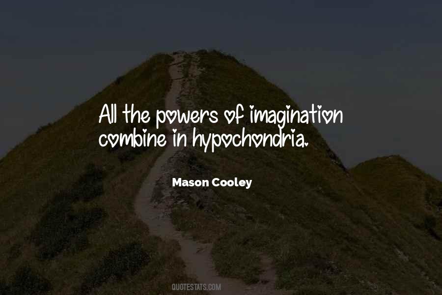 Mason Cooley Quotes #1371814