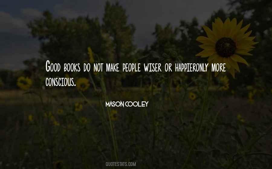 Mason Cooley Quotes #1399944