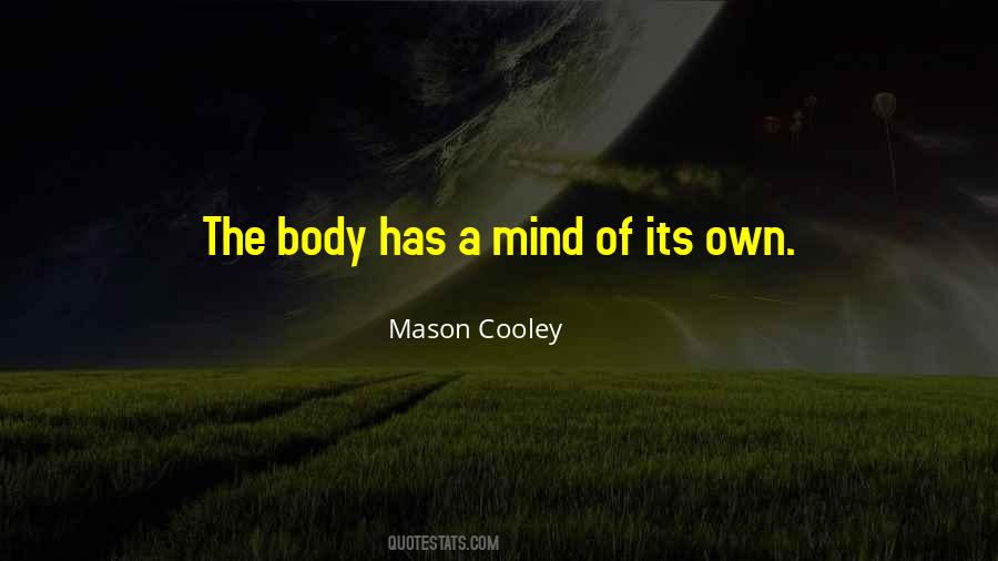 Mason Cooley Quotes #1839259