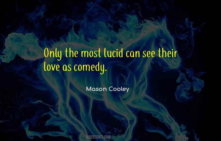 Mason Cooley Quotes #258077