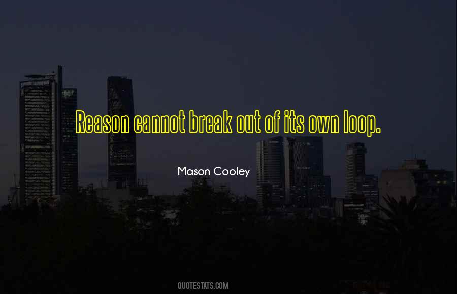 Mason Cooley Quotes #774891