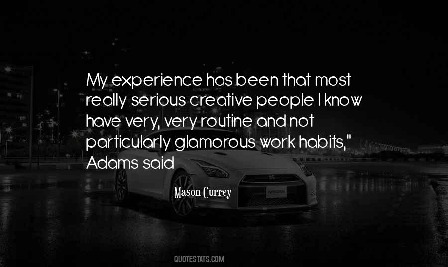 Mason Currey Quotes #1016219