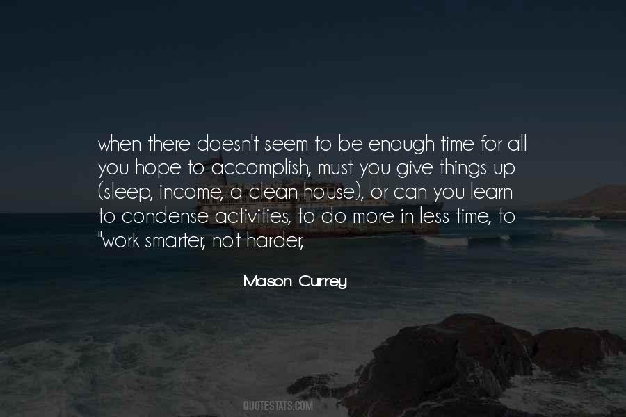 Mason Currey Quotes #1323269