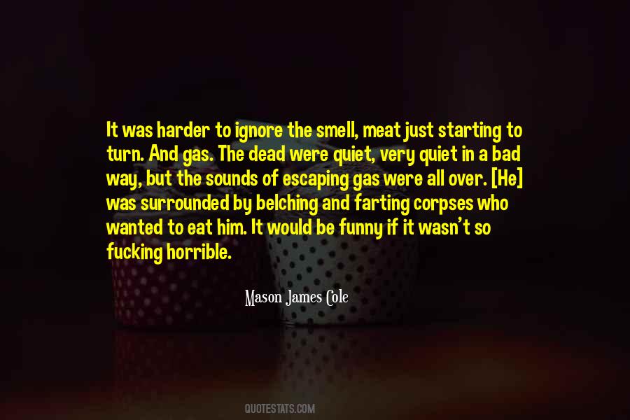 Mason James Cole Quotes #680771 Mason James Cole Quotes #680771