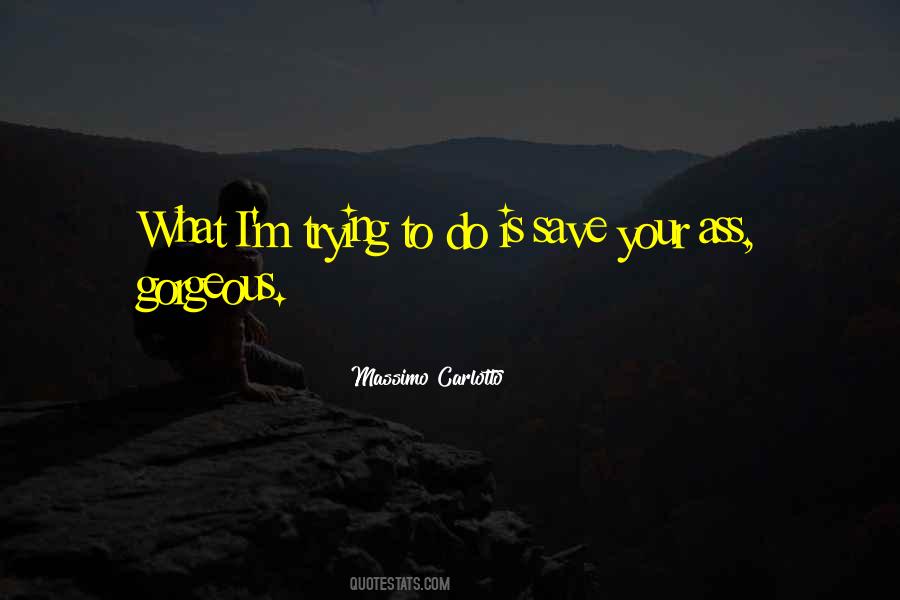 Massimo Carlotto Quotes #902489 Massimo Carlotto Quotes #902489