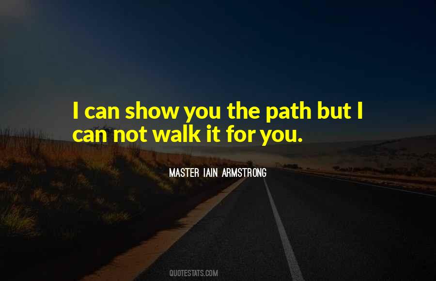 Master Iain Armstrong Quotes #1343993 Master Iain Armstrong Quotes #1343993