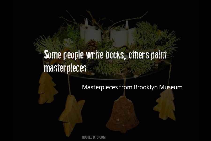 Masterpieces From Brooklyn Museum Quotes #250118 Masterpieces From Brooklyn Museum Quotes #250118