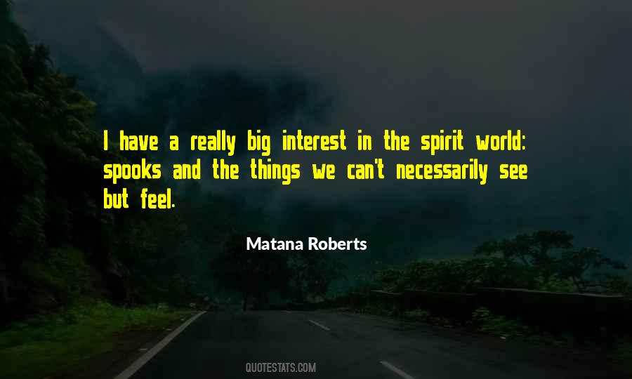 Matana Roberts Quotes #182379