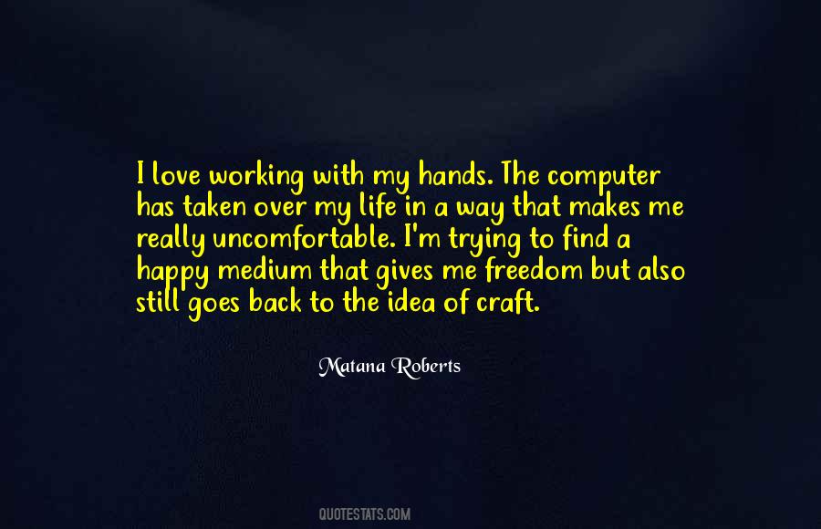 Matana Roberts Quotes #397321 Matana Roberts Quotes #397321