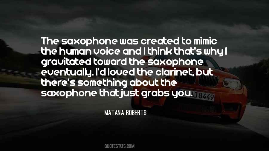 Matana Roberts Quotes #533346 Matana Roberts Quotes #533346