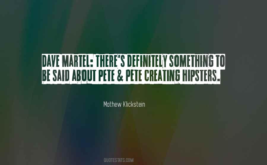 Mathew Klickstein Quotes #437916