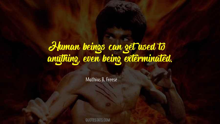 Mathias B. Freese Quotes #686995 Mathias B. Freese Quotes #686995
