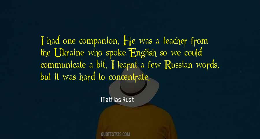 Mathias Rust Quotes #972329