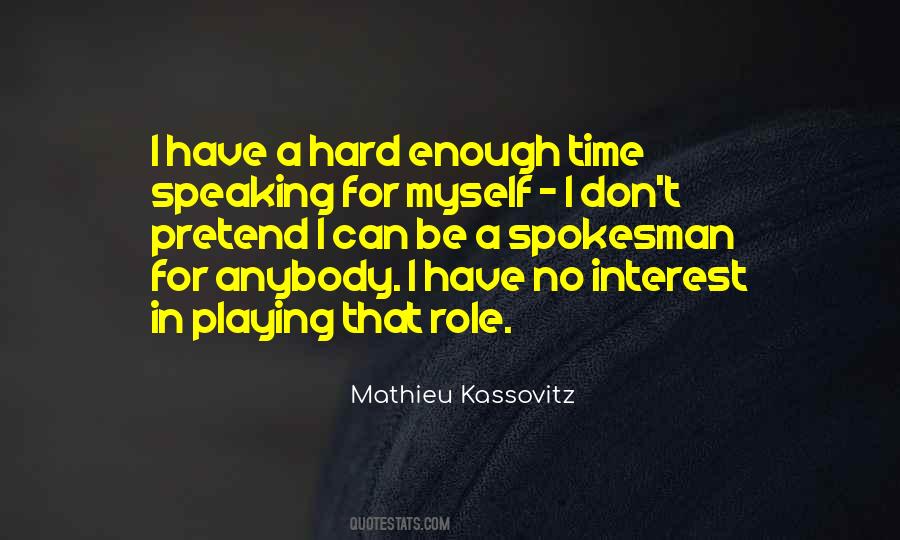 Mathieu Kassovitz Quotes #1679273