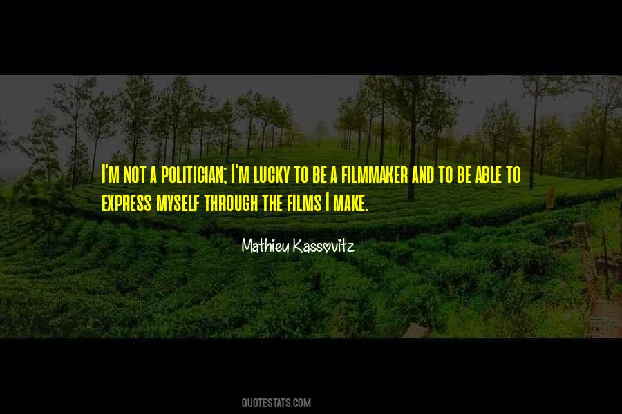 Mathieu Kassovitz Quotes #813819