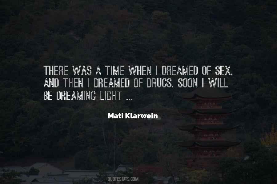 Mati Klarwein Quotes #1124133