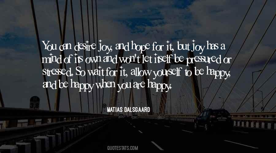 Matias Dalsgaard Quotes #1661700 Matias Dalsgaard Quotes #1661700