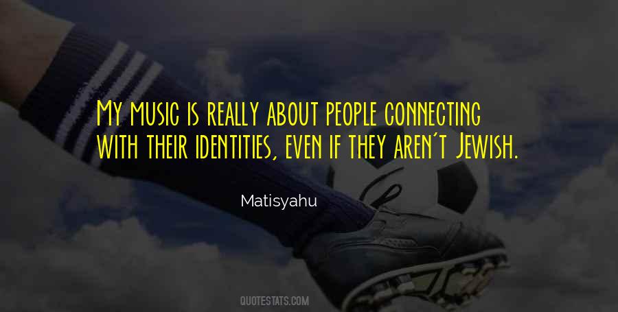 Matisyahu Quotes #915823