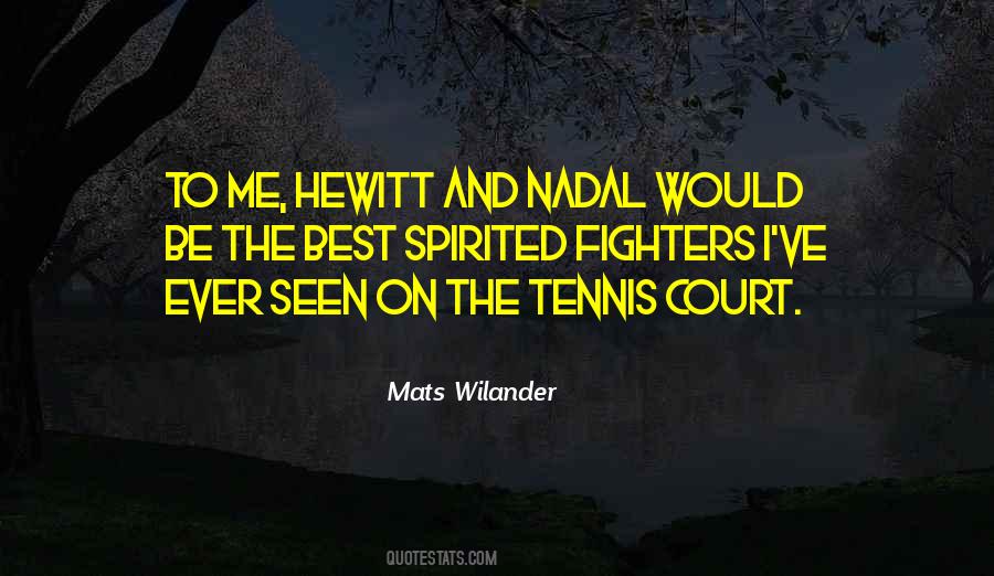 Mats Wilander Quotes #371012