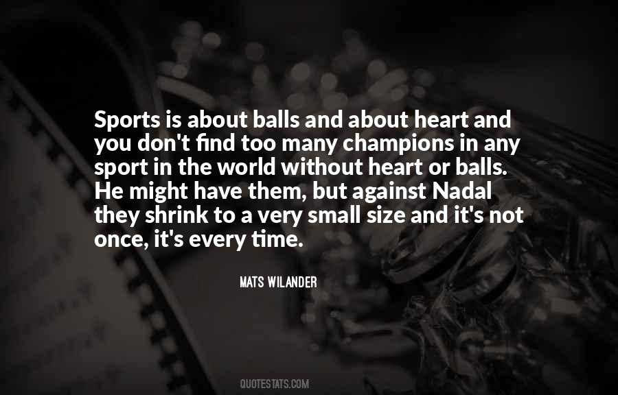 Mats Wilander Quotes #453983