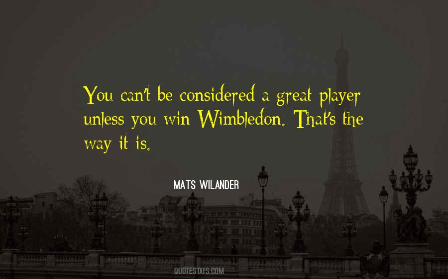 Mats Wilander Quotes #661916