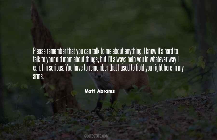 Matt Abrams Quotes #522428
