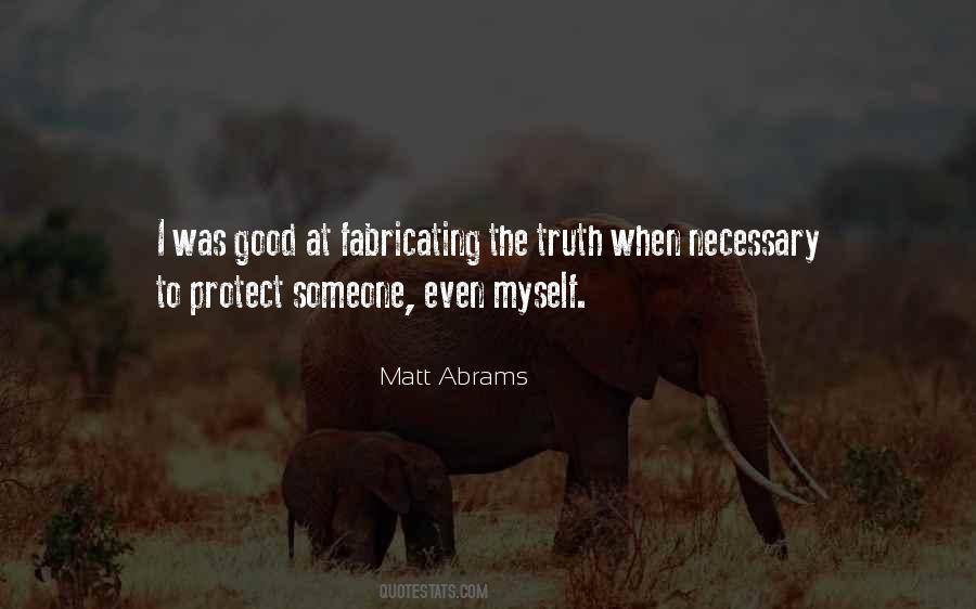 Matt Abrams Quotes #569788