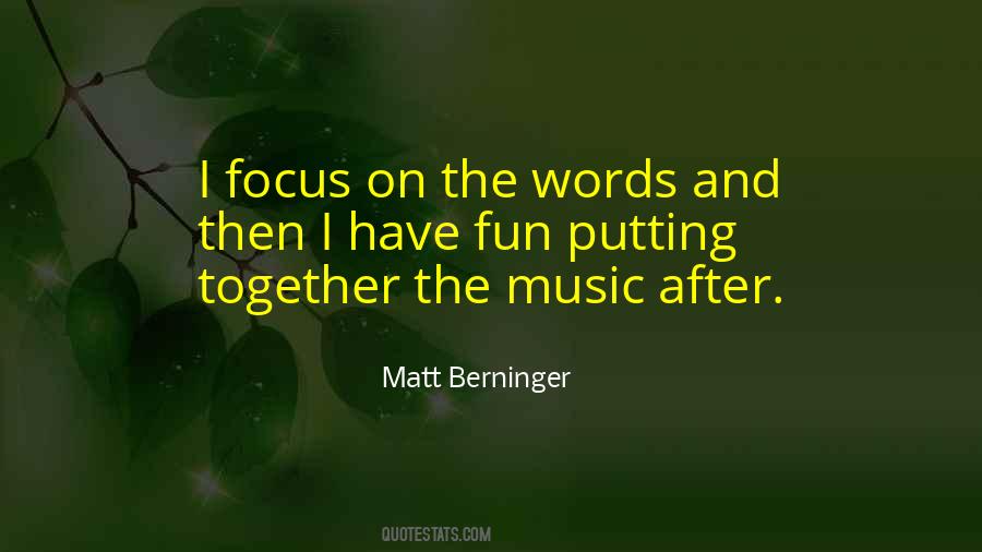 Matt Berninger Quotes #892677