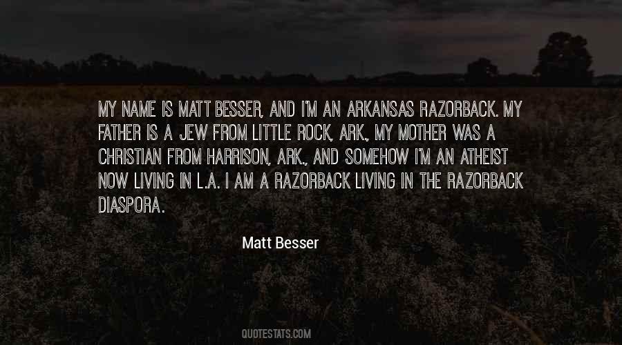 Matt Besser Quotes #318410